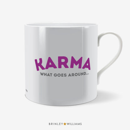 Karma - what goes around Fun Mug - Purple