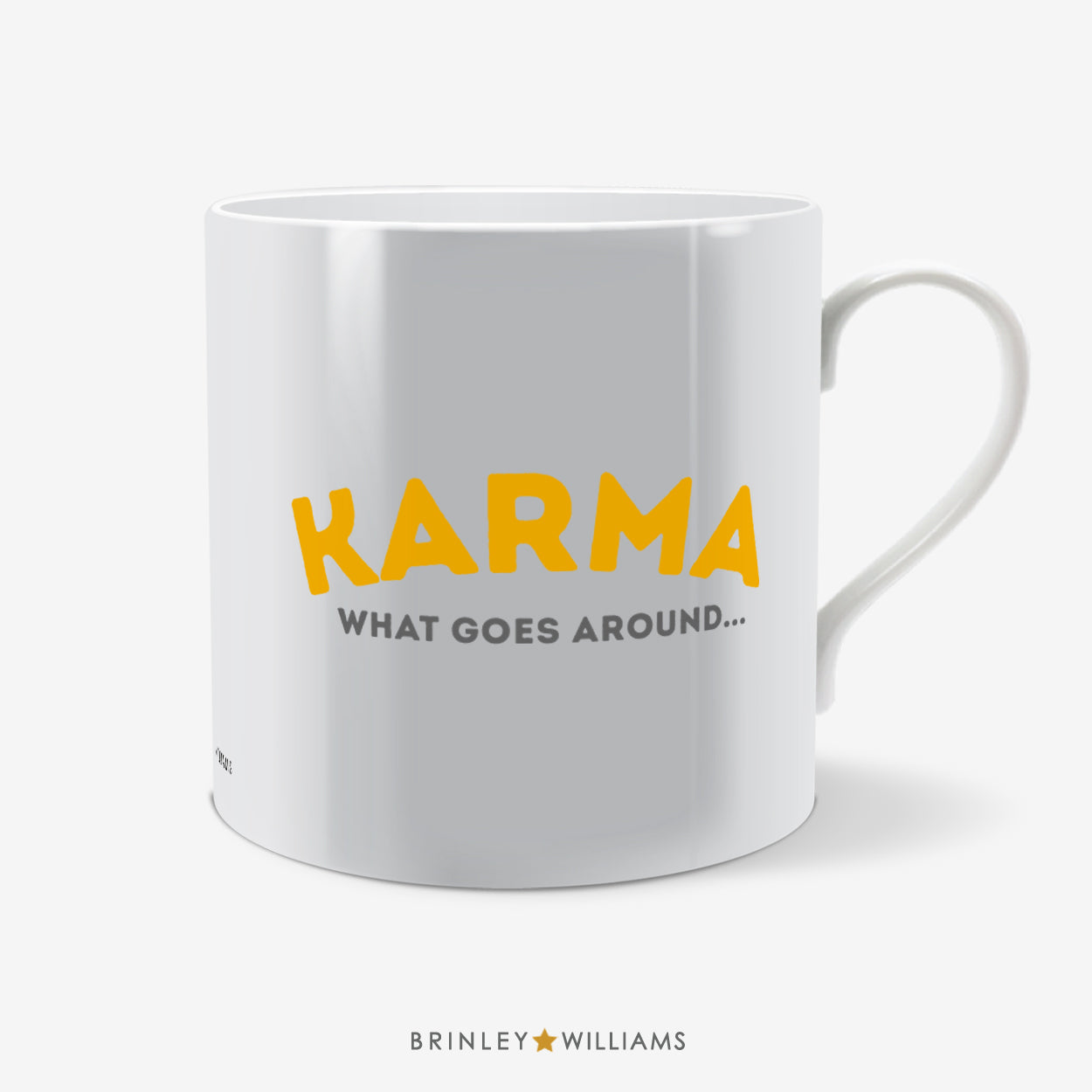 Karma - what goes around Fun Mug - Yellow