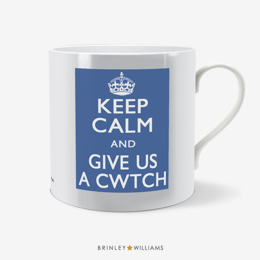 Keep Calm and Give us a Cwtch Fun Mug - Blue