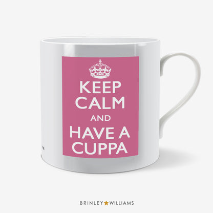 Keep Calm and have a Cuppa Fun Mug - Pink