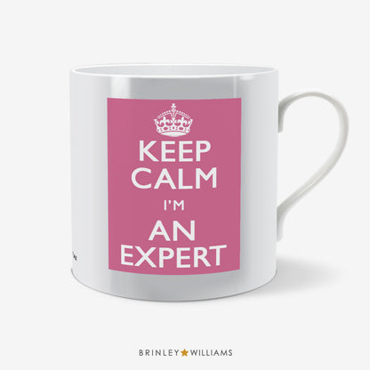 Keep Calm I'm an Expert Fun Mug - Pink