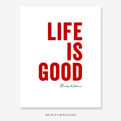 Life is Good Wall Art Poster - Red