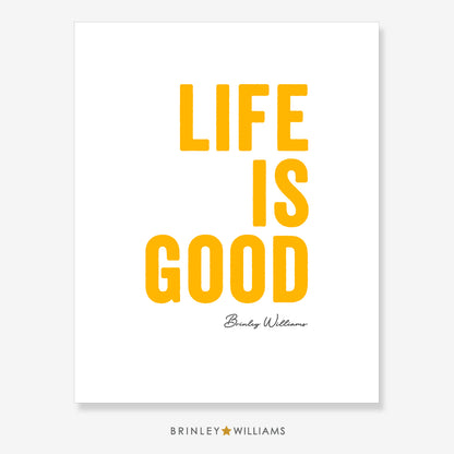 Life is Good Wall Art Poster - Yellow