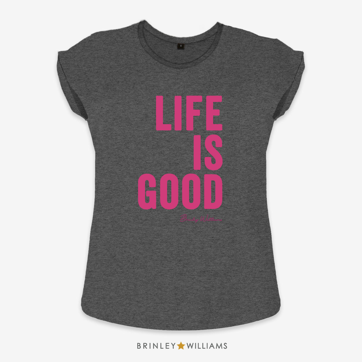 Life is Good Rolled Sleeve T-shirt - Charcoal