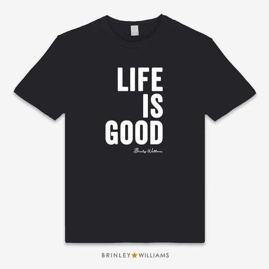 Life is good Unisex Adult T-shirt - Black