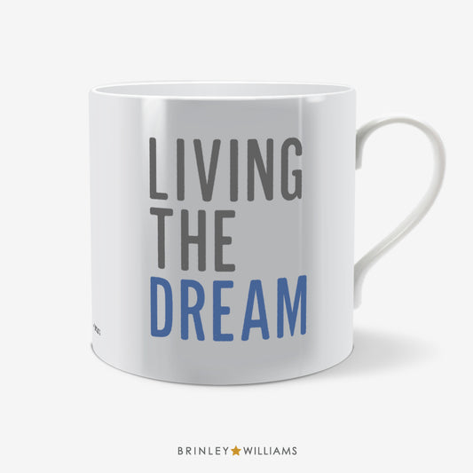 Living the Dream Fun Mug - Blue