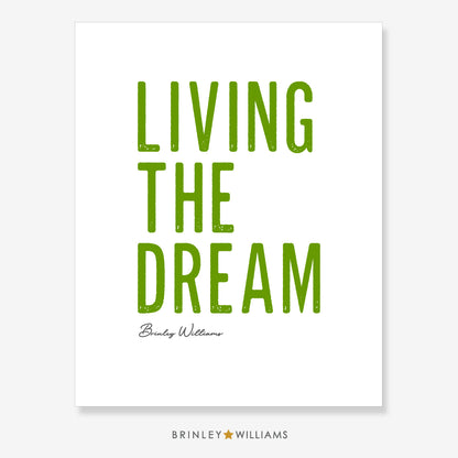 Living the Dream Wall Art Poster - Green