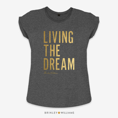 Living the Dream Rolled Sleeve T-shirt - Charcoal