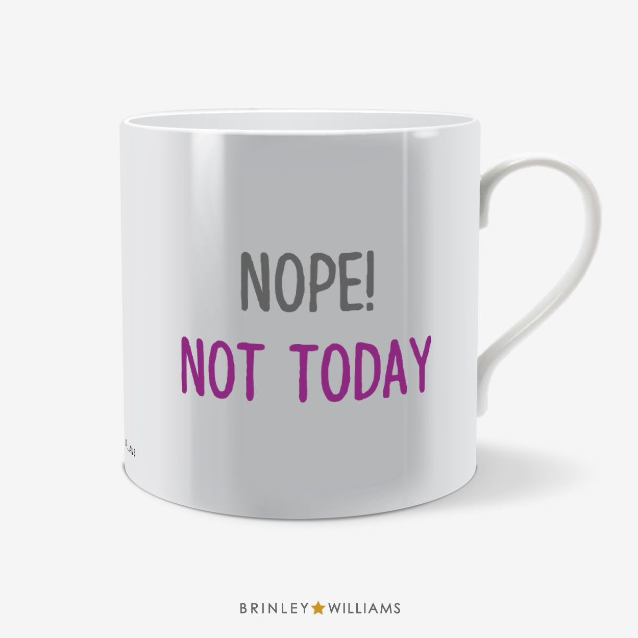 Nope! Not Today Fun Mug - Purple