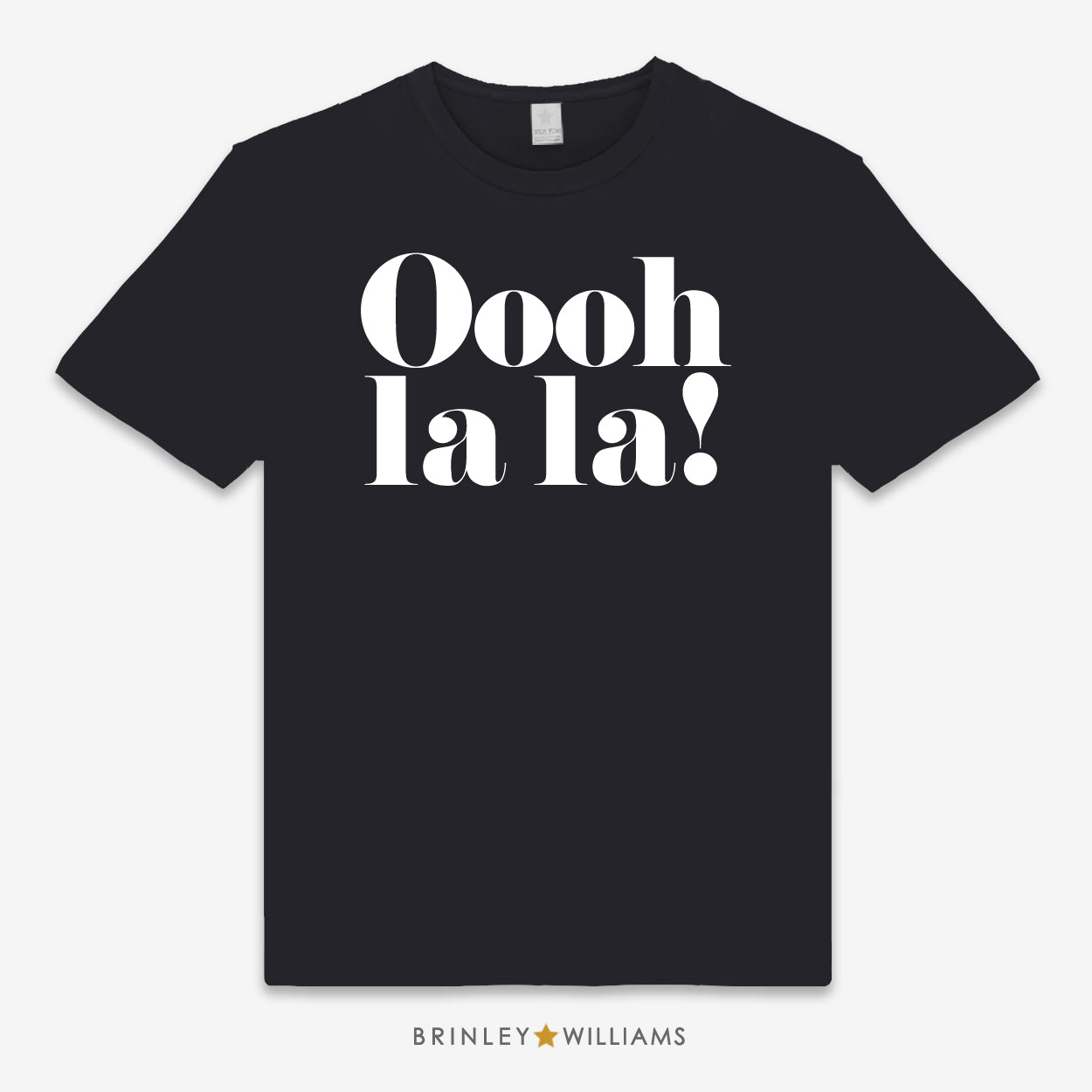 Black unisex t-shirt printed with 'Oooh la la!' text design 