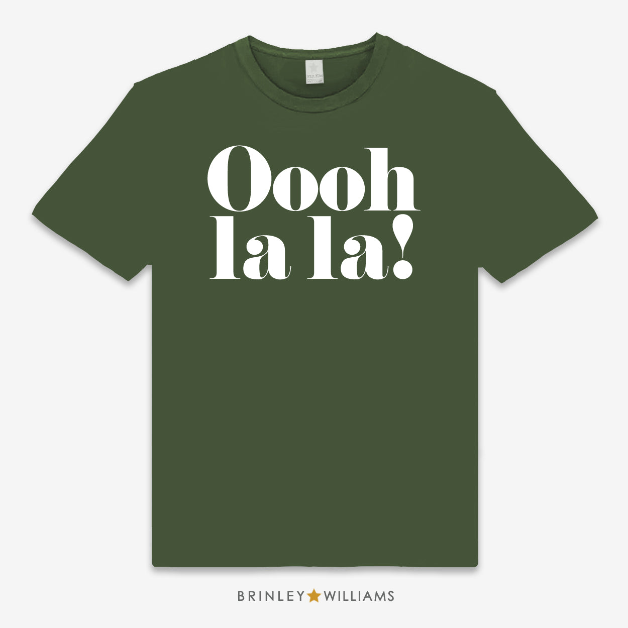 Green unisex t-shirt printed with 'Oooh la la!' text design 
