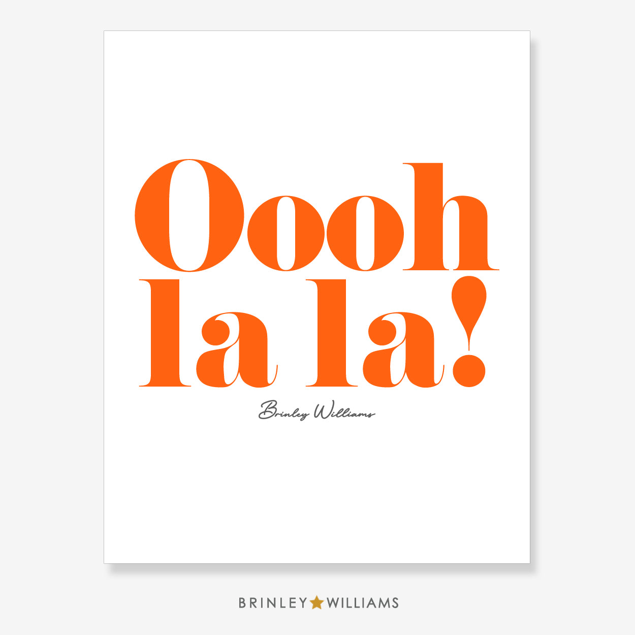 Oooh la la! Wall Art Poster - Orange