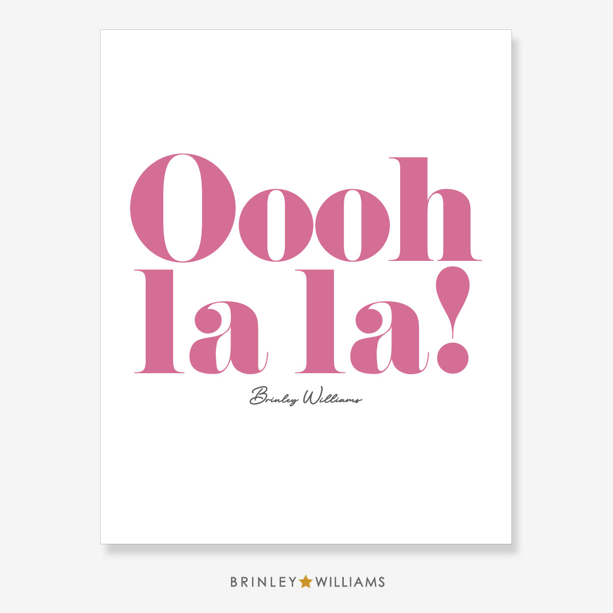 Oooh la la! Wall Art Poster - Pink