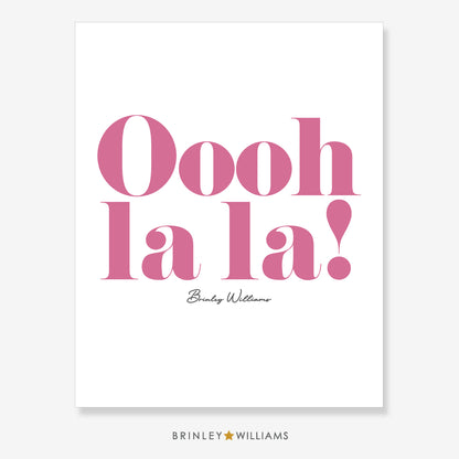 Oooh la la! Wall Art Poster - Pink