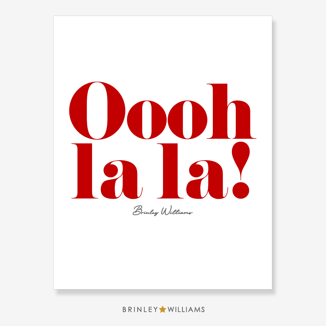 Oooh la la! Wall Art Poster - Red