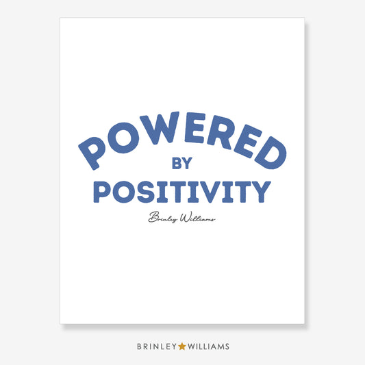 Powered by Positivity Wall Art Poster - Blue
