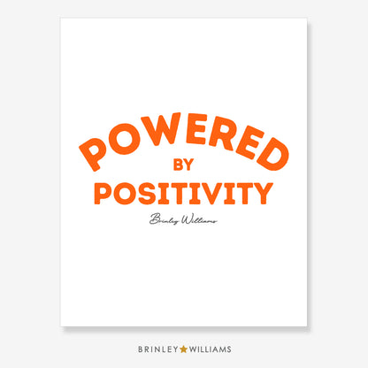 Powered by Positivity Wall Art Poster - Orange