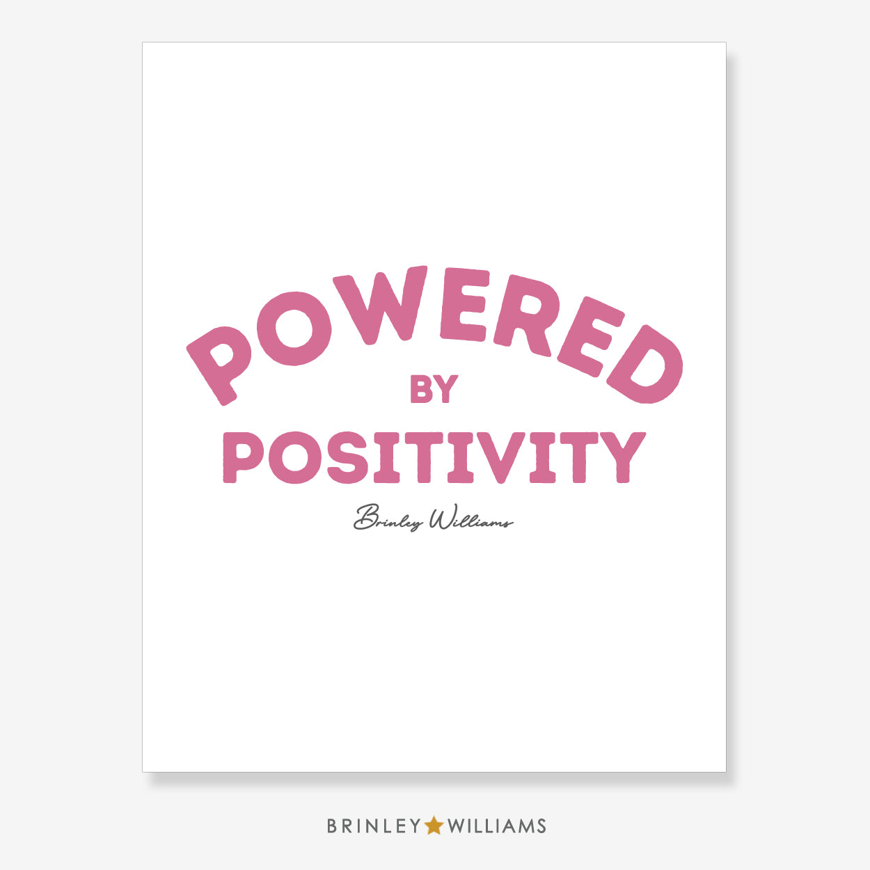 Powered by Positivity Wall Art Poster - Pink