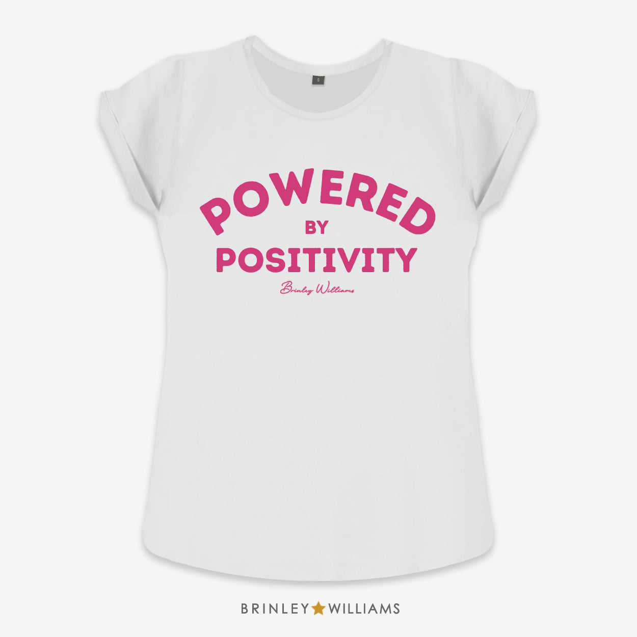 Powered by Positivity Rolled Sleeve T-shirt - White
