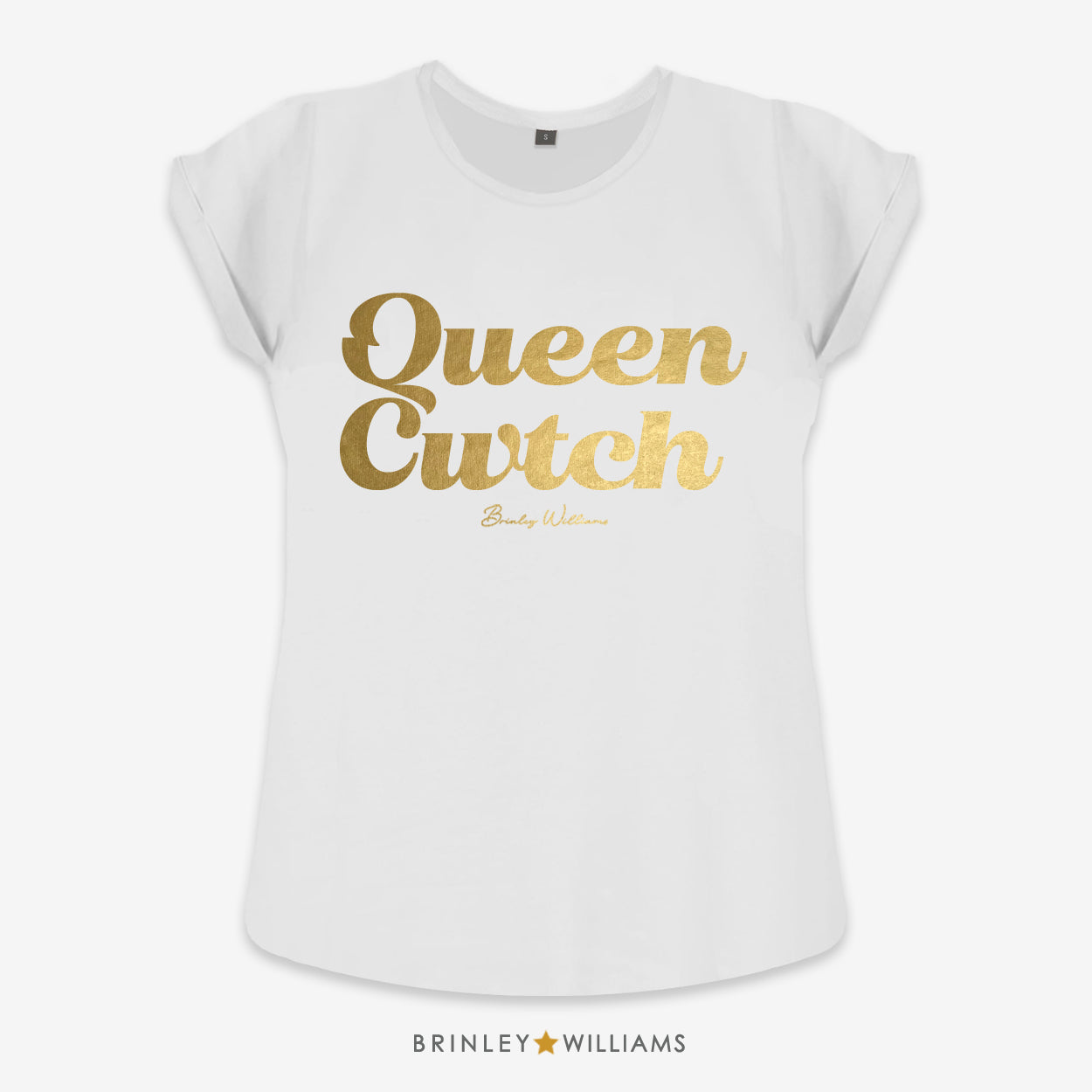 Queen Cwtch Rolled Sleeve T-shirt - White