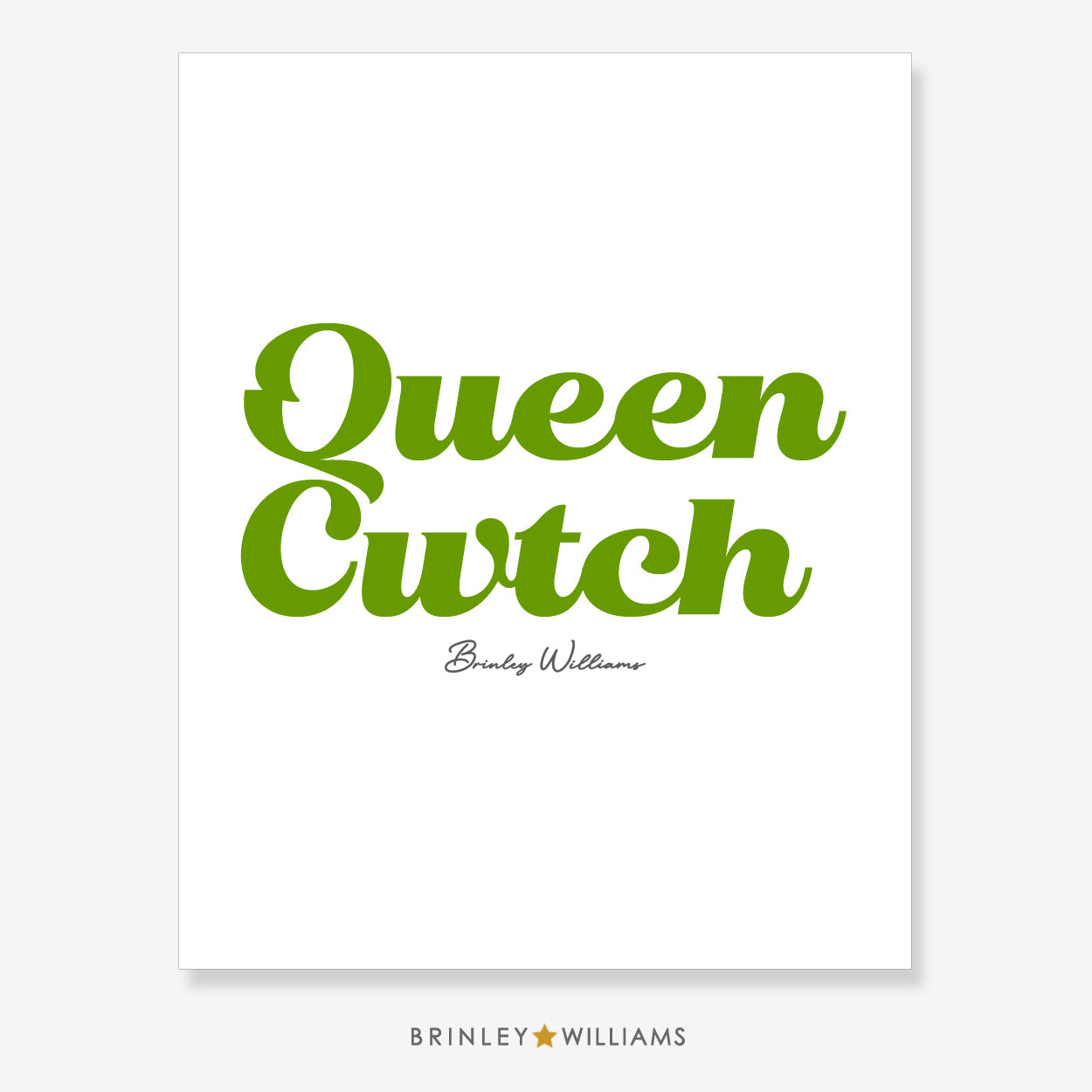 Queen Cwtch Wall Art Poster - Green