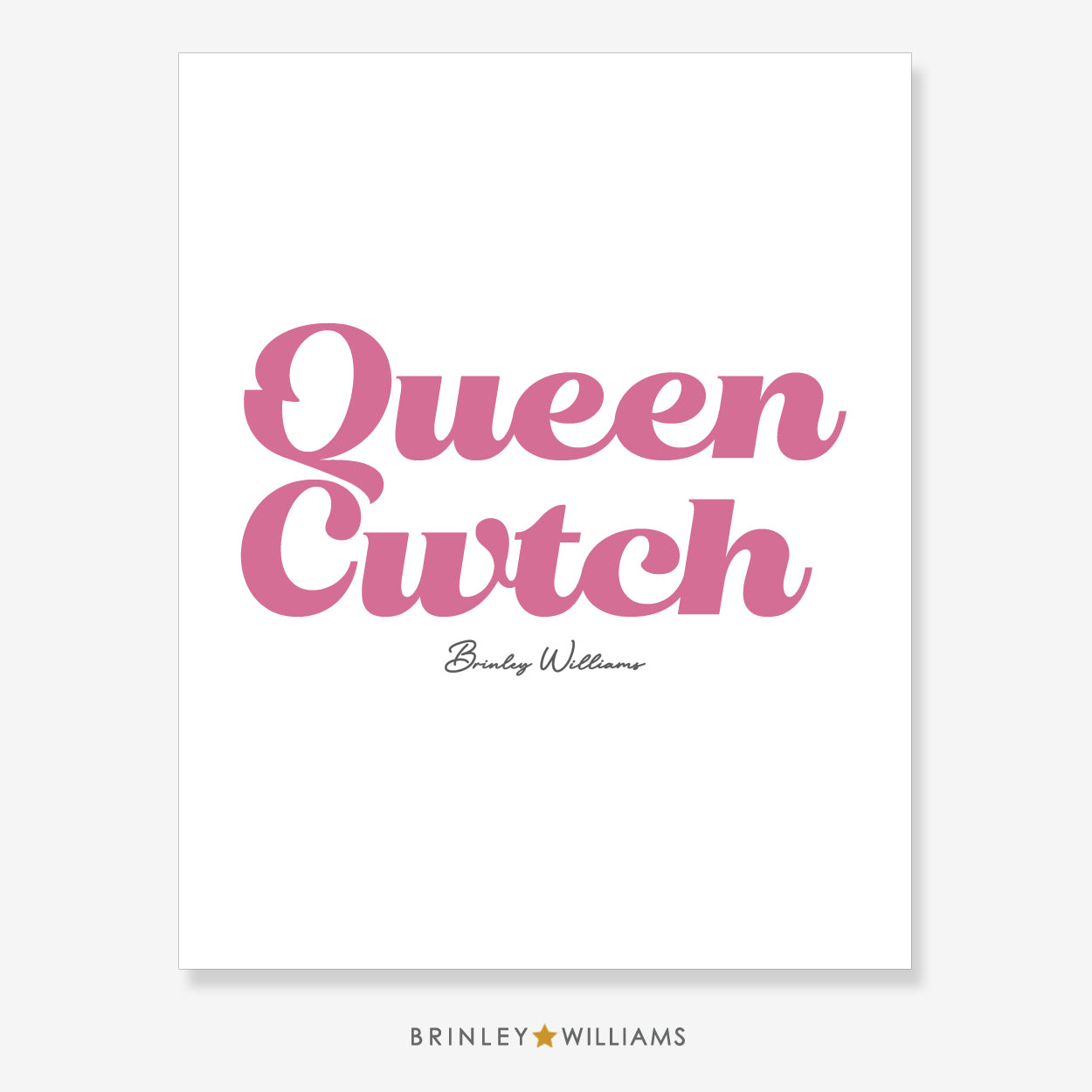 Queen Cwtch Wall Art Poster - Pink