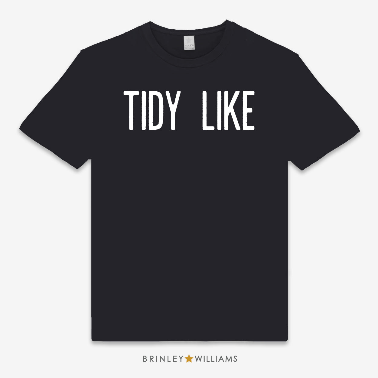 Black unisex t-shirt with 'TIDY LIKE' text design printed on it