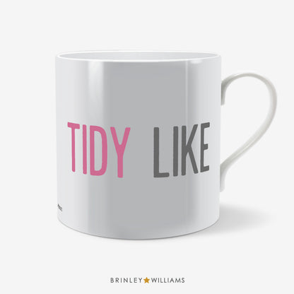 Tidy Like Welsh Mug - Pink