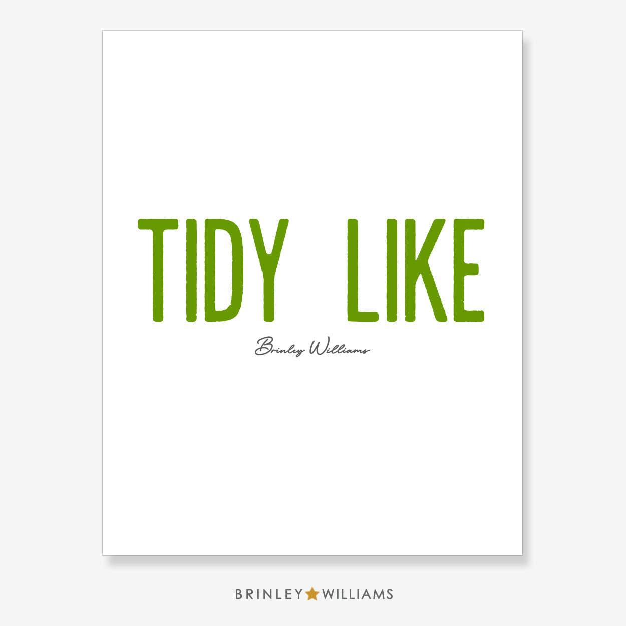 Tidy Like Wall Art Poster - Green