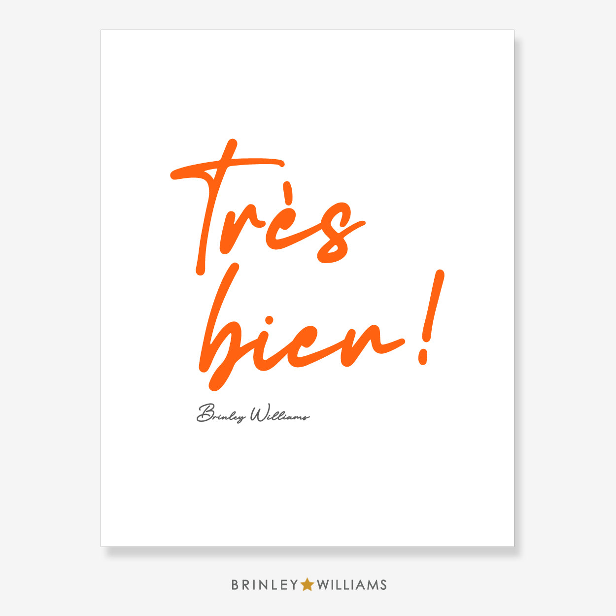 Tres Bien Wall Art Poster - Orange