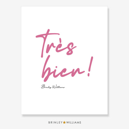 Tres Bien Wall Art Poster - Pink